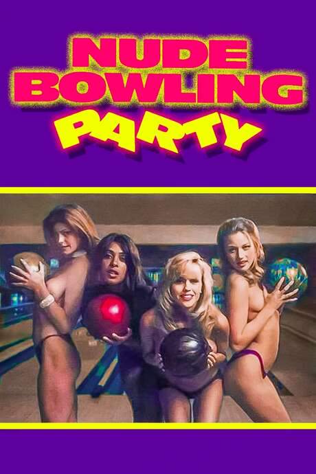 Nude Bowling Party